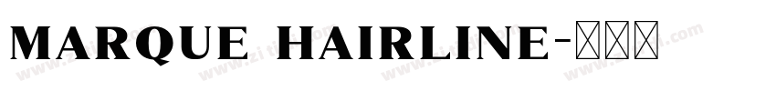 marque hairline字体转换